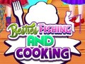                                                                       Besties Fishing and Cooking ליּפש