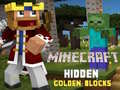                                                                     Minecraft Hidden Golden Blocks קחשמ