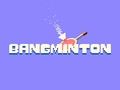                                                                     Bangminton קחשמ