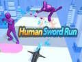                                                                     Human Sword Run קחשמ