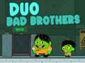                                                                     Duo Bad Brothers קחשמ