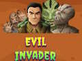                                                                    Evil Invader קחשמ