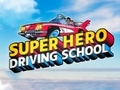                                                                       Super Hero Driving School ליּפש