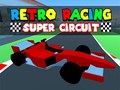                                                                     Retro Racing: Super Circuit קחשמ
