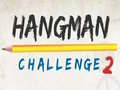                                                                       Hangman Challenge 2 ליּפש
