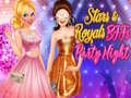                                                                       Stars & Royals BFFs: Party Night ליּפש
