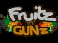                                                                     Fruitz n Gunz קחשמ
