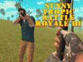                                                                     Sunny Tropic Battle Royale III קחשמ