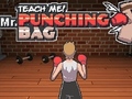                                                                     Teach Me! Mr. Punching Bag קחשמ