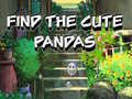                                                                     Find The Cute Pandas קחשמ