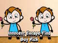                                                                       Innocent Escape-Find Boy Rick ליּפש