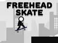                                                                       Freehead Skate ליּפש