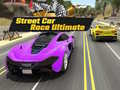                                                                       Street Car Race Ultimate ליּפש