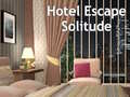                                                                       Hotel Escape Solitude ליּפש