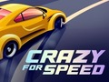                                                                       Crazy for Speed ליּפש