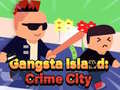                                                                     Gangsta Island: Crime City קחשמ