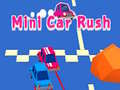                                                                     Mini Car Rush קחשמ
