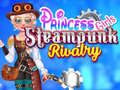                                                                       Princess Girls Steampunk Rivalry ליּפש