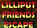                                                                       Lilliput Friends Escape ליּפש