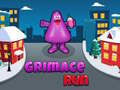                                                                     Grimace Run קחשמ