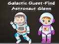                                                                     Galactic Quest-Find Astronaut Glenn קחשמ