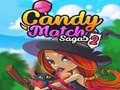                                                                     Candy Match Sagas 2 קחשמ