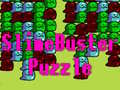                                                                       Slime Buster Puzzle ליּפש