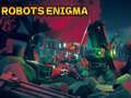                                                                     Robots Enigma קחשמ