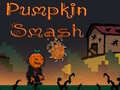                                                                       Pumpkin Smash ליּפש