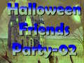                                                                     Halloween Friends Party 02 קחשמ