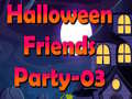                                                                     Halloween Friends Party-03 קחשמ