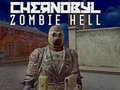                                                                     Chernobyl Zombie Hell קחשמ