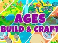                                                                     Ages: Build & Craft קחשמ