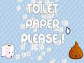                                                                     Toilet Paper Please קחשמ