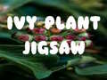                                                                     Ivy Plant Jigsaw קחשמ
