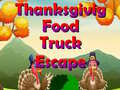                                                                     Thanksgiving Food Truck Escape קחשמ