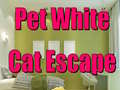                                                                     Pet White Cat Escape קחשמ