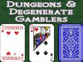                                                                       Dungeons & Degenerate Gamblers ליּפש