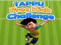                                                                     Tappu FreeKick Challenge קחשמ