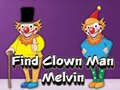                                                                     Find Clown Man Melvin קחשמ