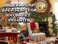                                                                       Gingerbread Gala Hunt for 100 Sweet Delights ליּפש