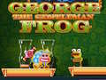                                                                     George The Gentleman Frog קחשמ