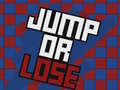                                                                     Jump Or Lose קחשמ