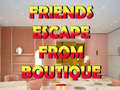                                                                     Friends Escape From Boutique קחשמ