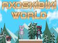                                                                     Axoskibiki World קחשמ