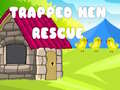                                                                     Trapped Hen Rescue קחשמ
