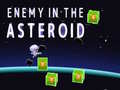                                                                       Enemy in the Asteroid ליּפש