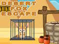                                                                     Desert Fox Escape קחשמ