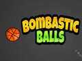                                                                     BomBastic Balls קחשמ