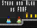                                                                     Steve and Alex vs Fnaf קחשמ